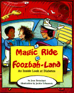 magic ride in foozbah-land about diabetes